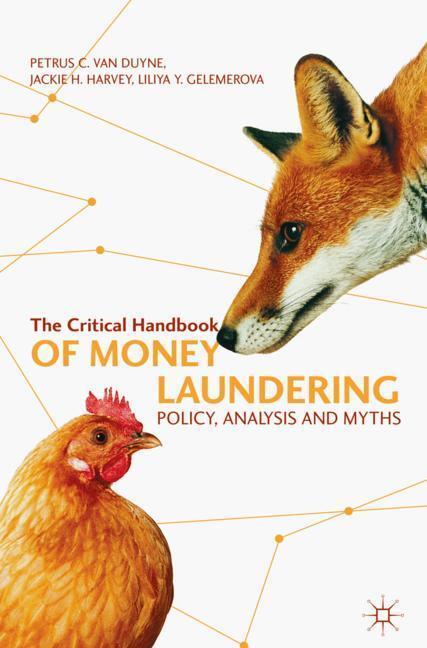 Cover: 9781137523976 | The Critical Handbook of Money Laundering | Policy, Analysis and Myths