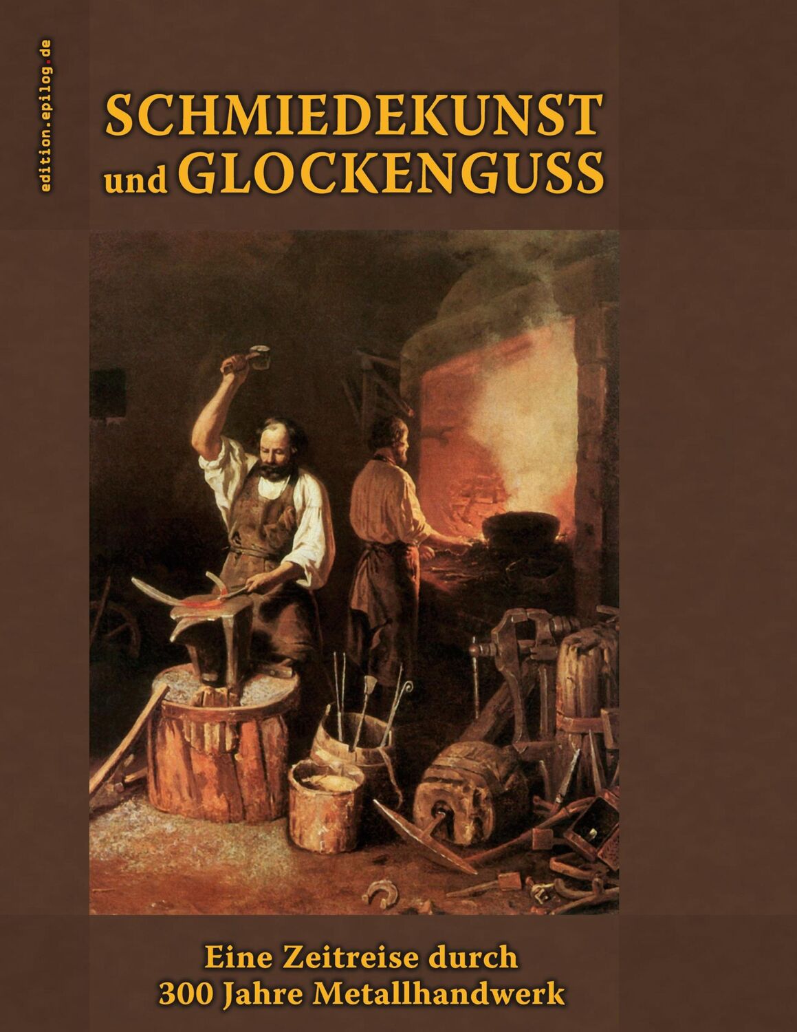 Cover: 9783754384305 | Schmiedekunst und Glockenguss | Ronald Hoppe | Taschenbuch | Paperback