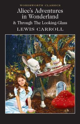 Cover: 9781853260025 | Alice's Adventures in Wonderland | Lewis Carroll | Taschenbuch | 1992