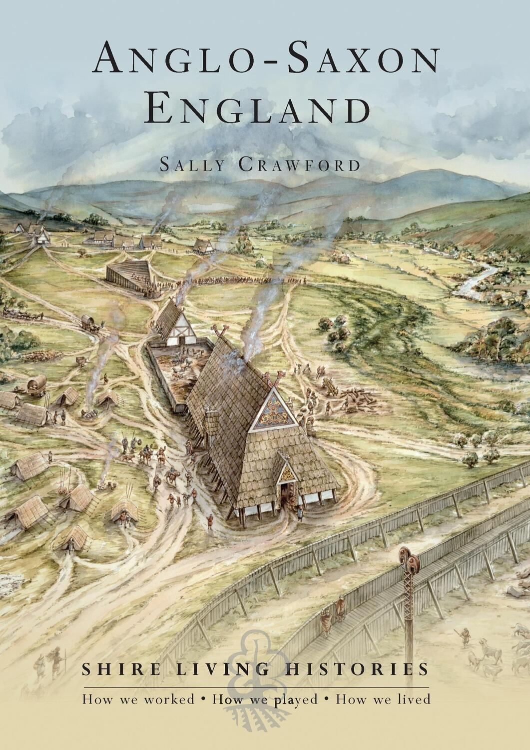 Cover: 9780747808367 | ANGLO-SAXON ENGLAND | 400-790 | Sally Crawford | Taschenbuch | 2011