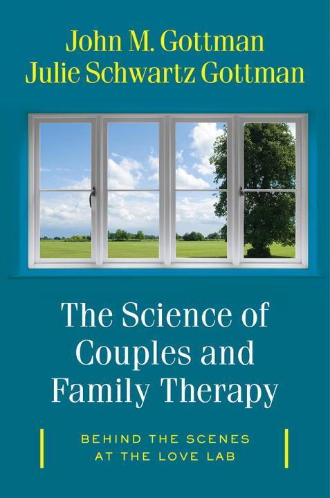 Cover: 9780393712742 | The Science of Couples and Family Therapy | Gottman (u. a.) | Buch