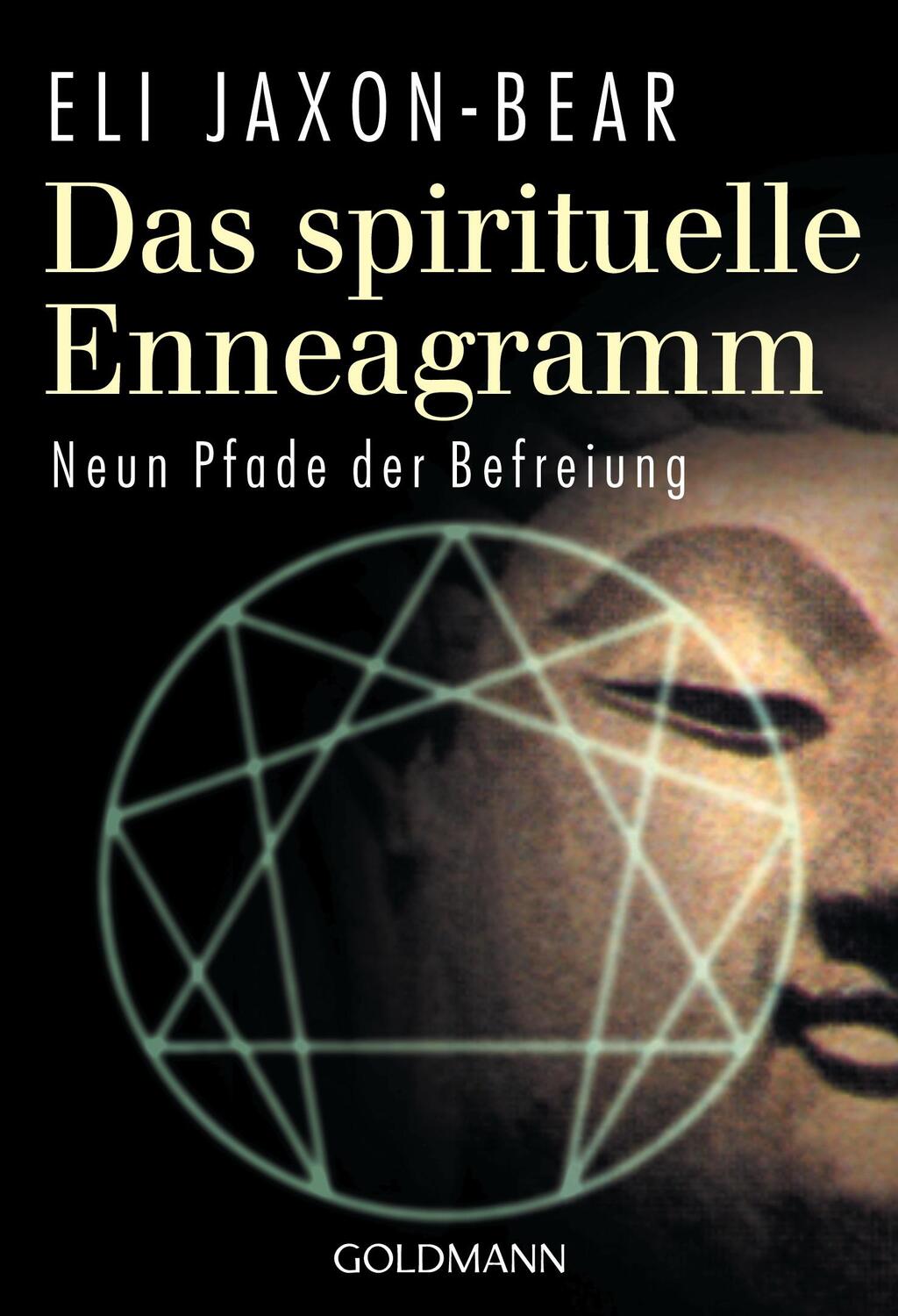 Cover: 9783442216505 | Das spirituelle Enneagramm | Neun Pfade der Befreiung | Eli Jaxon-Bear