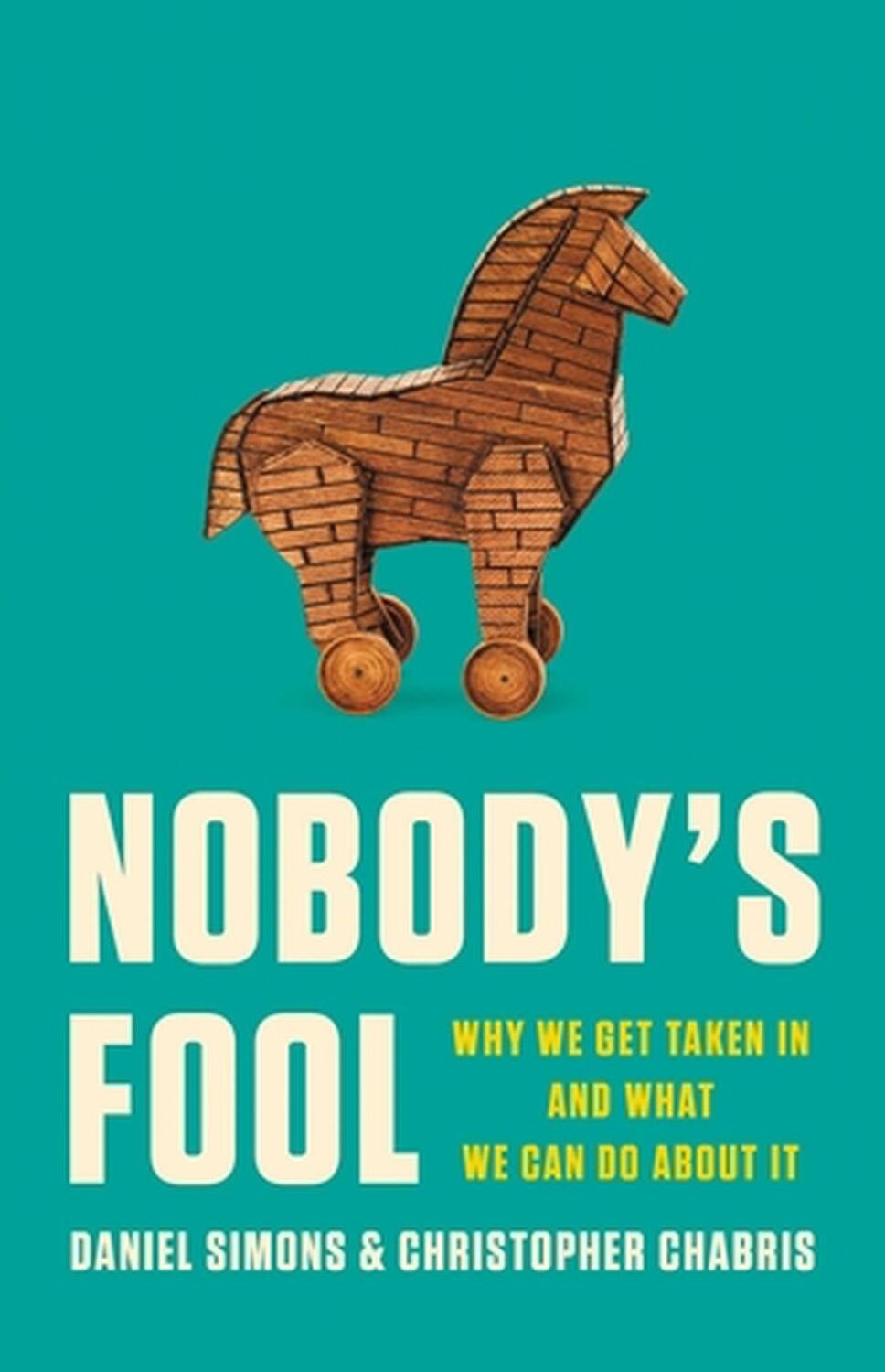 Cover: 9781541602236 | Nobody's Fool | Why We Get Taken in and What We Can Do about It | Buch
