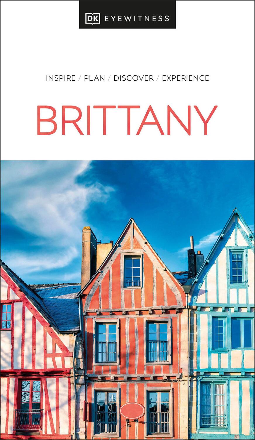 Cover: 9780241473962 | DK Eyewitness Brittany | DK Eyewitness | Taschenbuch | Travel Guide
