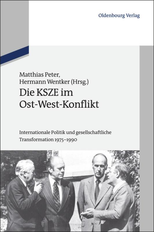 Cover: 9783486716931 | Die KSZE im Ost-West-Konflikt | Hermann Wentker (u. a.) | Buch | VI