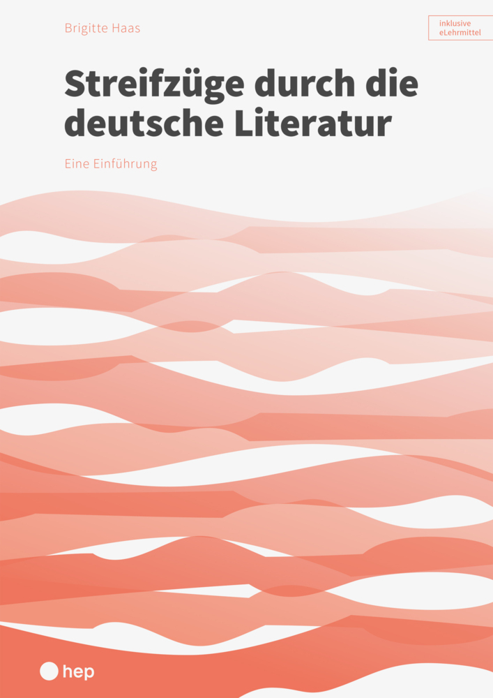 Cover: 9783035515176 | Streifzüge durch die deutsche Literatur (Print inkl. eLehrmittel...