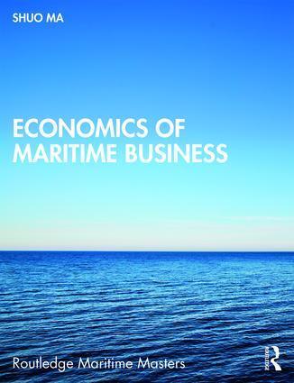 Cover: 9781138999657 | Economics of Maritime Business | Shuo Ma | Taschenbuch | Englisch