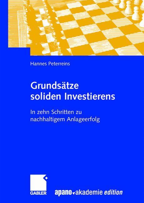 Cover: 9783834911162 | Grundsätze soliden Investierens | Hannes Peterreins | Taschenbuch