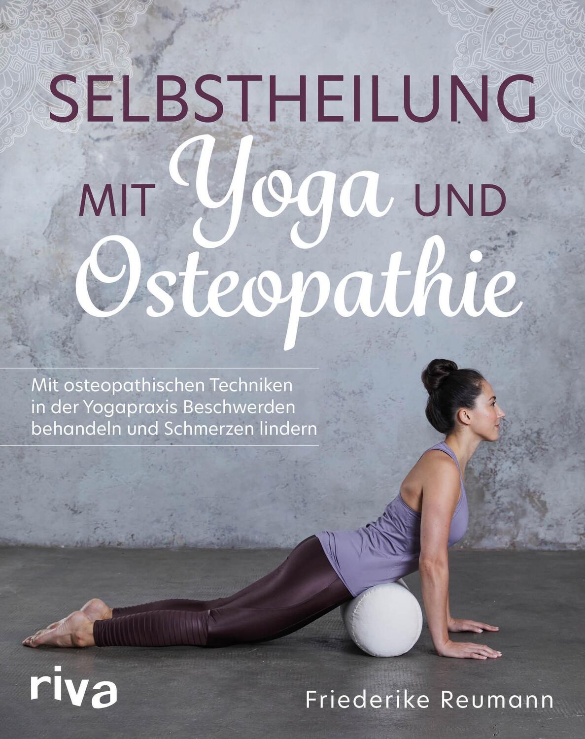 Cover: 9783742316080 | Selbstheilung mit Yoga und Osteopathie | Friederike Reumann | Buch