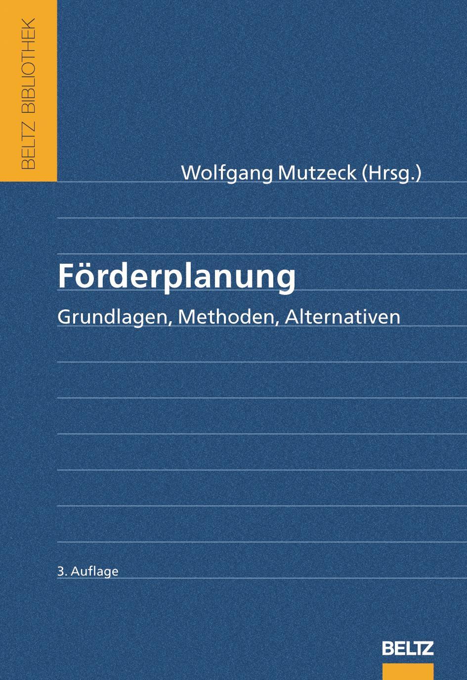 Cover: 9783407320834 | Förderplanung | Grundlagen, Methoden, Alternativen | Wolfgang Mutzeck