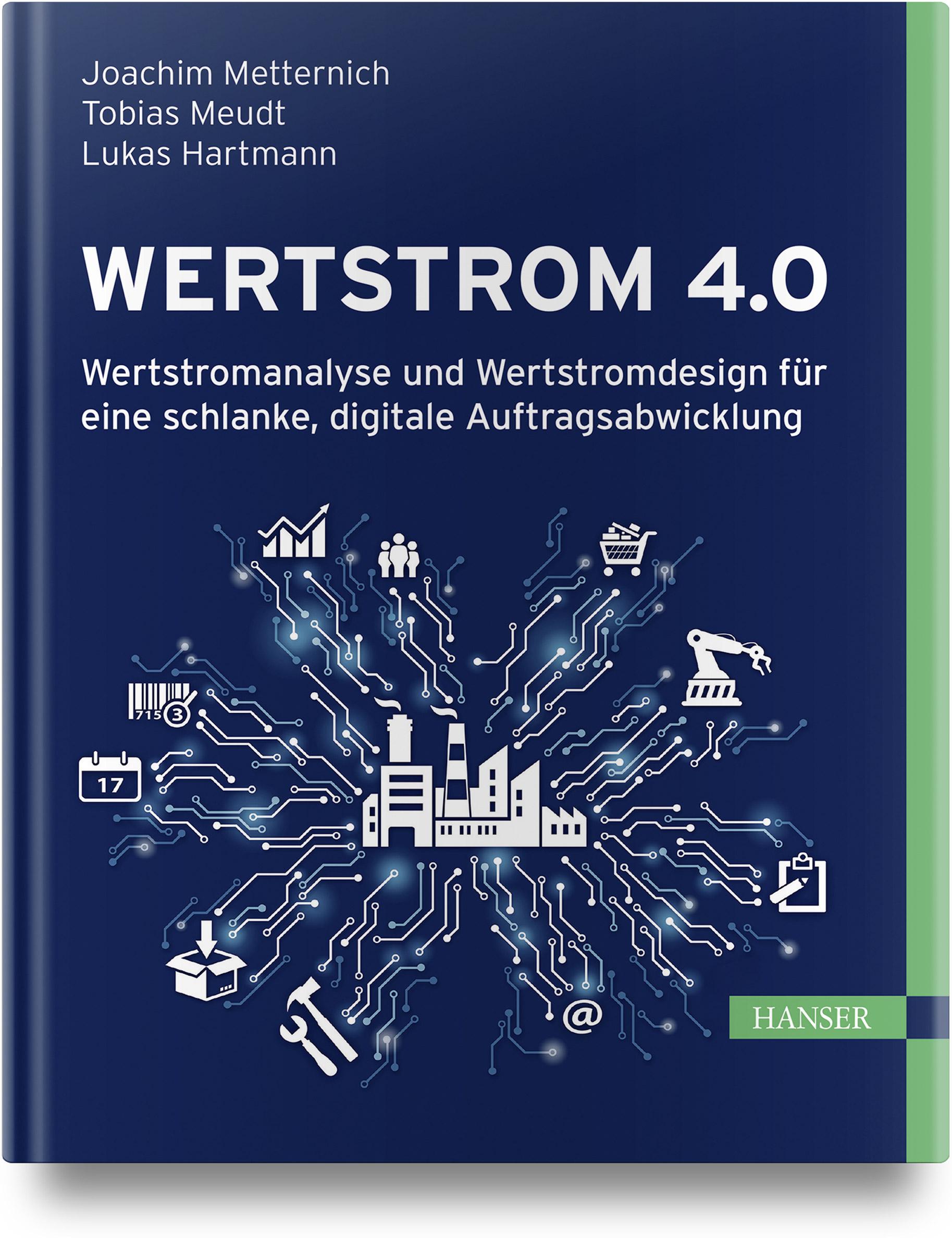 Cover: 9783446472297 | Wertstrom 4.0 | Joachim Metternich (u. a.) | Buch | 120 S. | Deutsch