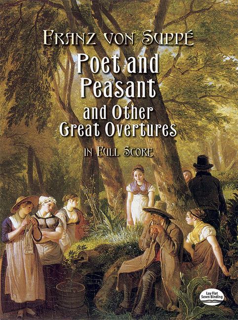 Cover: 9780486413976 | Poet and Peasant and Other Great Overtures | in Full Score | Suppé