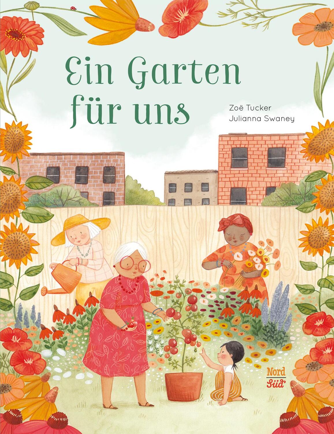Cover: 9783314105890 | Ein Garten für uns | Zoë Tucker | Buch | Deutsch | 2022