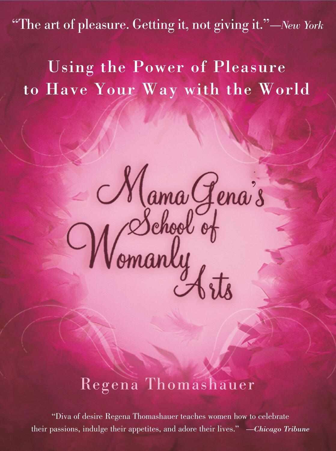 Cover: 9780743439930 | Mama Gena's School of Womanly Arts | Regena Thomashauer | Taschenbuch