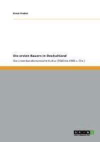 Cover: 9783656290308 | Die ersten Bauern in Deutschland | Ernst Probst | Taschenbuch | 2012