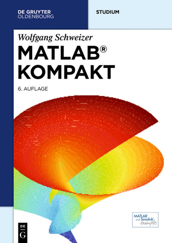 Cover: 9783110465853 | MATLAB kompakt | Wolfgang Schweizer | Taschenbuch | Deutsch