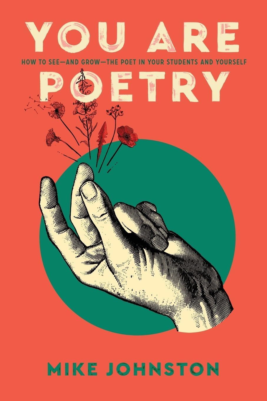 Cover: 9781951600785 | You Are Poetry | Mike Johnston | Taschenbuch | Paperback | Englisch
