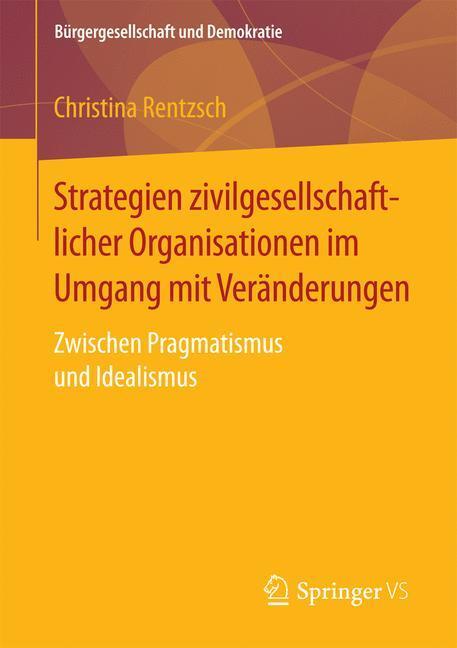 Cover: 9783658196776 | Strategien zivilgesellschaftlicher Organisationen im Umgang mit...