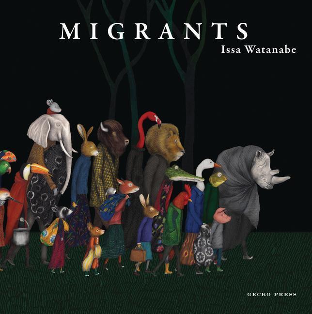 Cover: 9781776573134 | Migrants | Issa Watanabe | Buch | Englisch | 2020 | Gecko Press