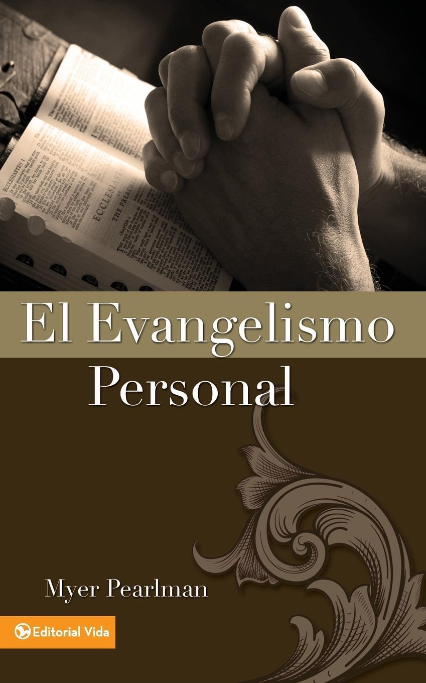 Cover: 9780829705522 | El evangelismo personal | Myer Pearlman | Taschenbuch | Paperback