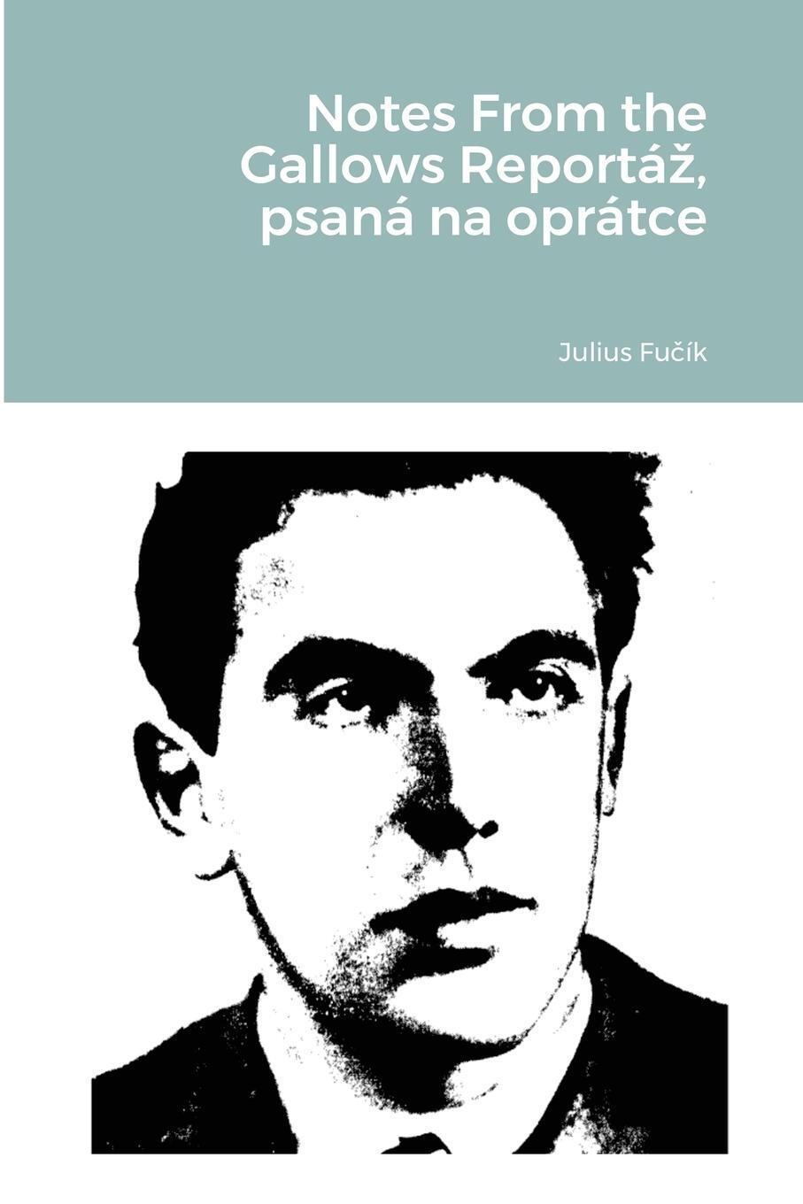 Cover: 9781667115177 | Notes From the Gallows Reportá¿, psaná na oprátce | David Grunwald