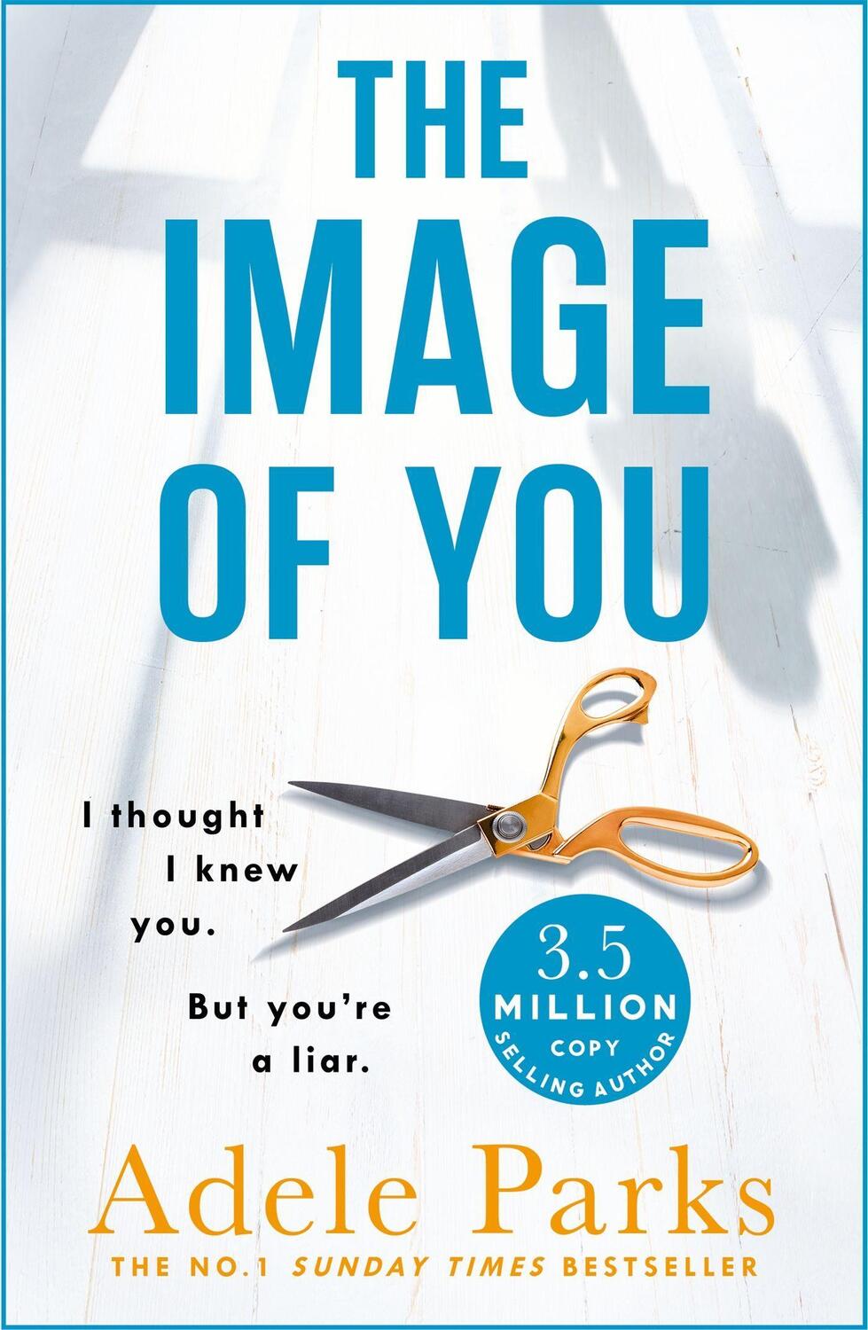 Cover: 9781472205575 | The Image of You | I thought I knew you. But you're a LIAR. | Parks
