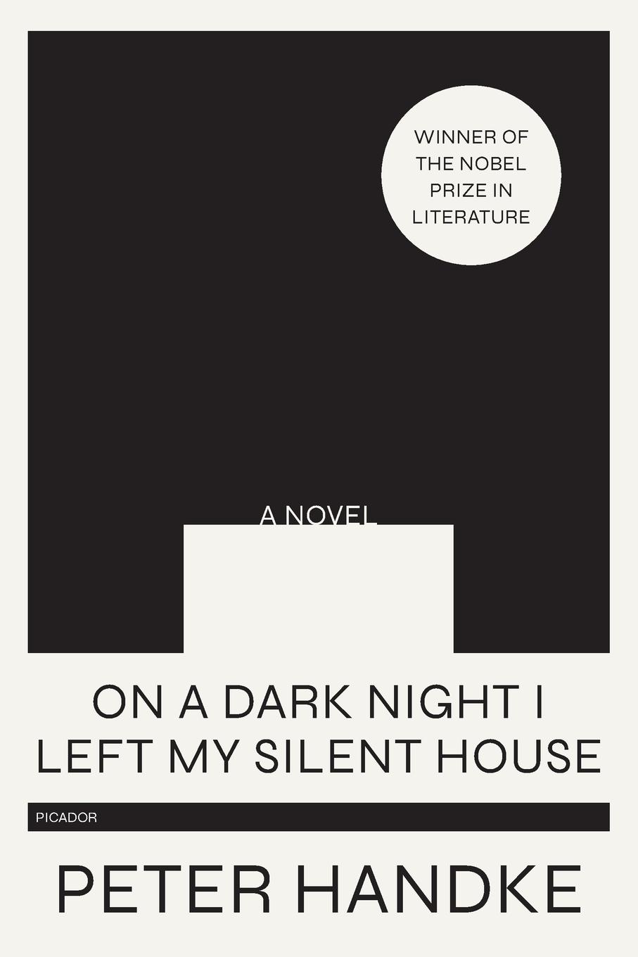 Cover: 9781250767226 | On a Dark Night I Left My Silent House | Peter Handke | Taschenbuch