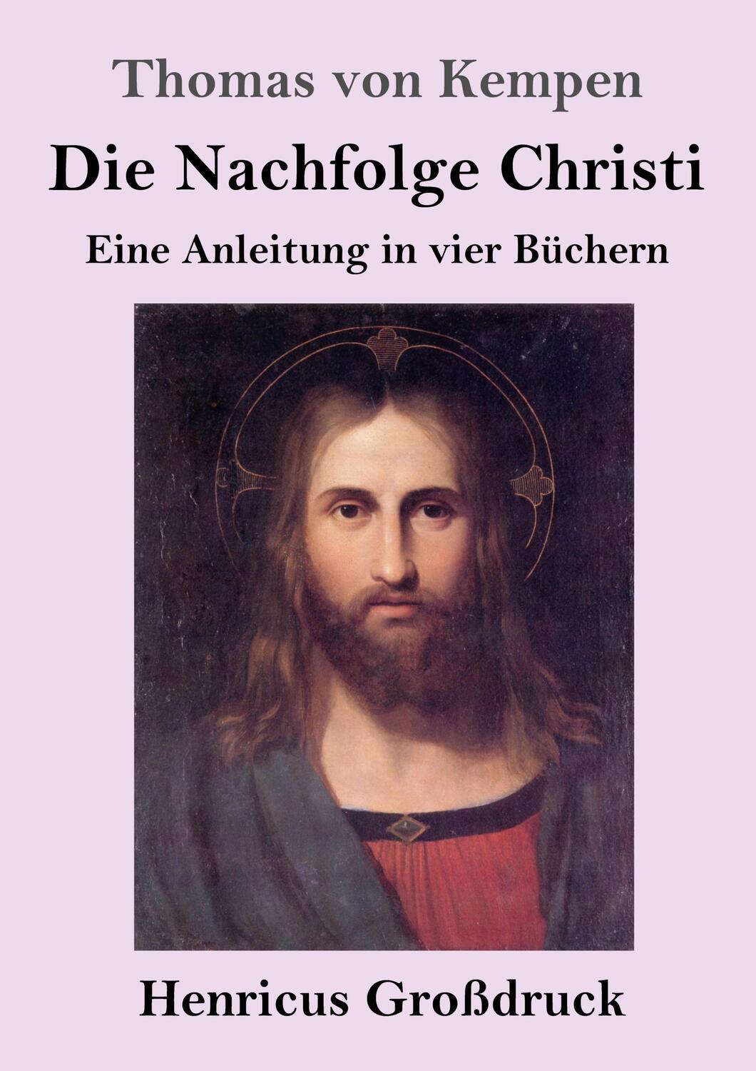 Cover: 9783847824596 | Die Nachfolge Christi (Großdruck) | Thomas von Kempen | Taschenbuch