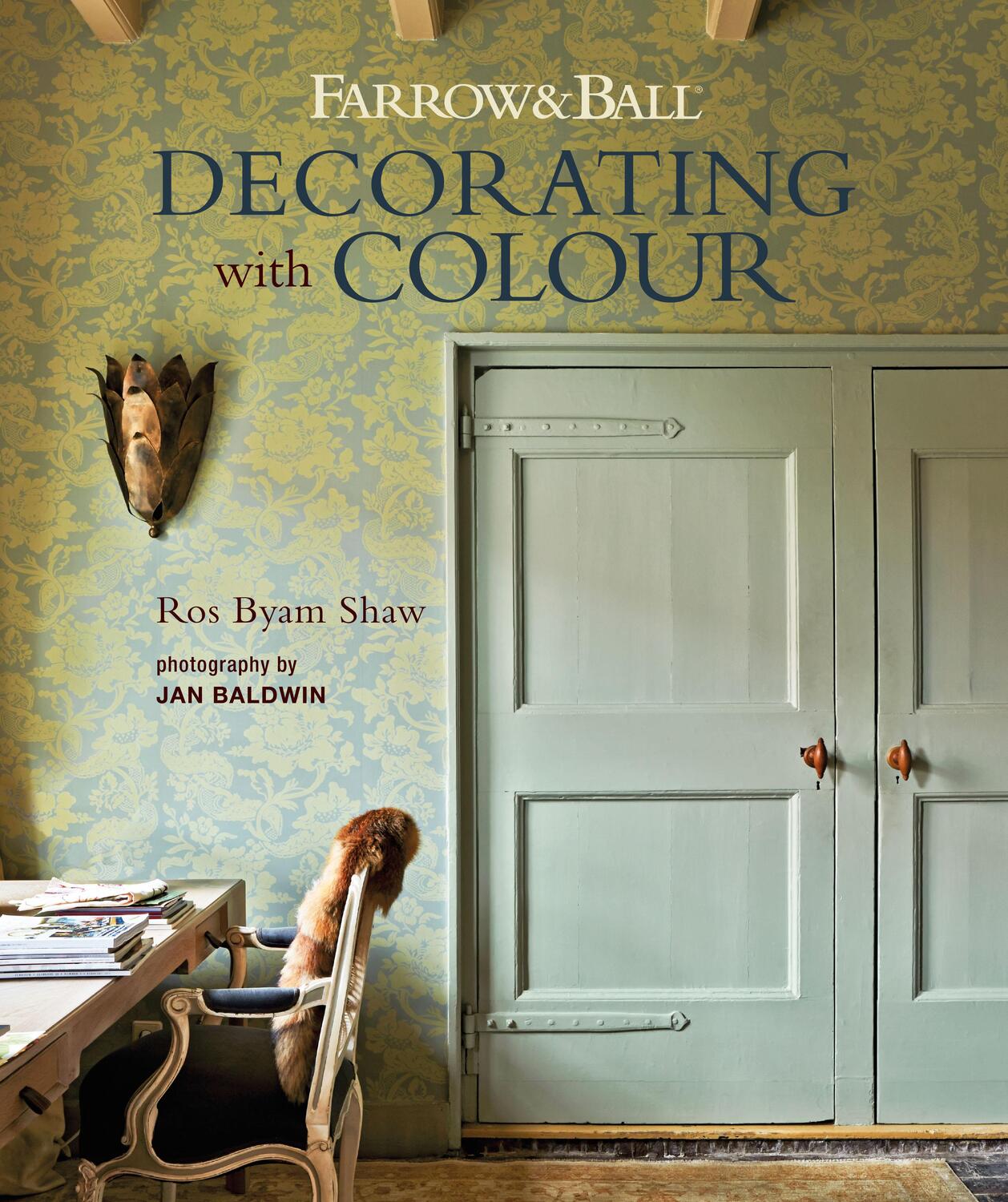 Cover: 9781788791878 | Farrow and Ball: Decorating with Colour | Ros Byam-Shaw | Buch | 2020