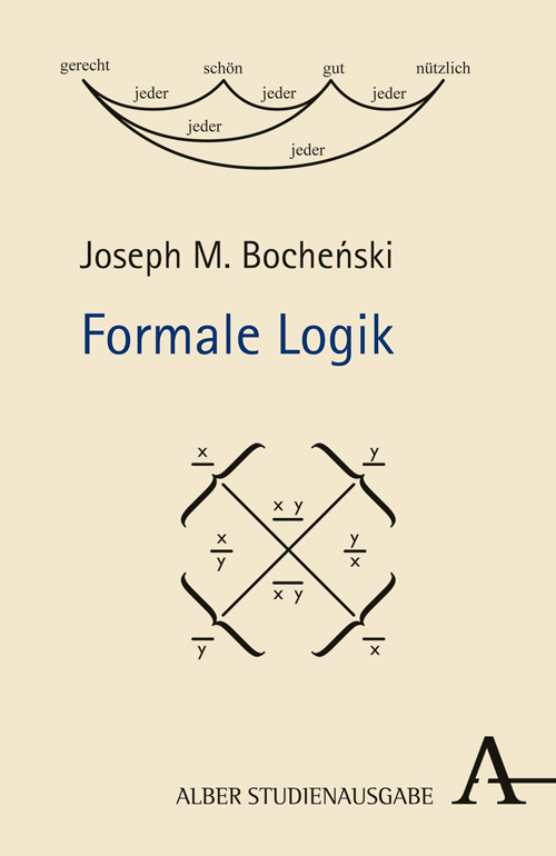 Cover: 9783495487792 | Formale Logik | Joseph M. Bochenski | Buch | 2015 | Alber
