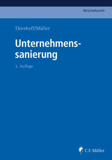 Cover: 9783811463530 | Unternehmenssanierung | Michael Thierhoff (u. a.) | Buch | 977 S.
