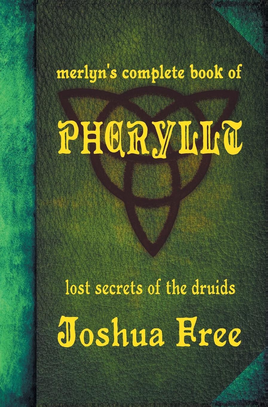 Cover: 9798987124932 | Merlyn's Complete Book of Pheryllt | Joshua Free | Buch | Englisch