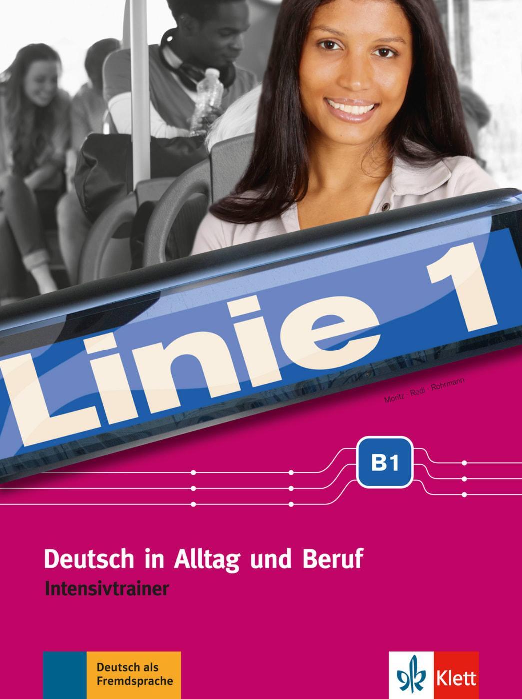 Cover: 9783126070980 | Linie 1 B1. Intensivtrainer | Deutsch in Alltag und Beruf | Buch