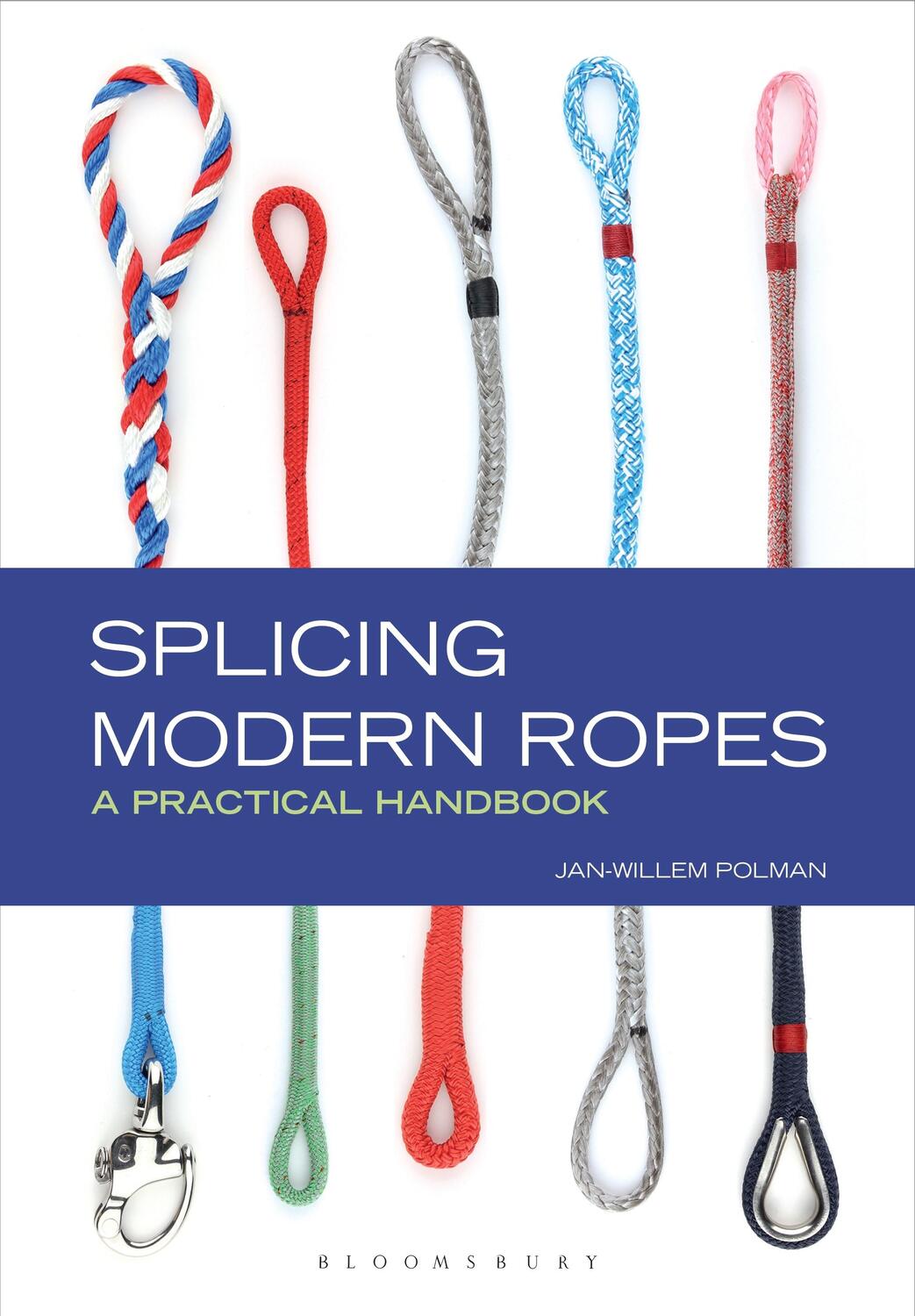 Cover: 9781472923202 | Splicing Modern Ropes | A Practical Handbook | Jan-Willem Polman
