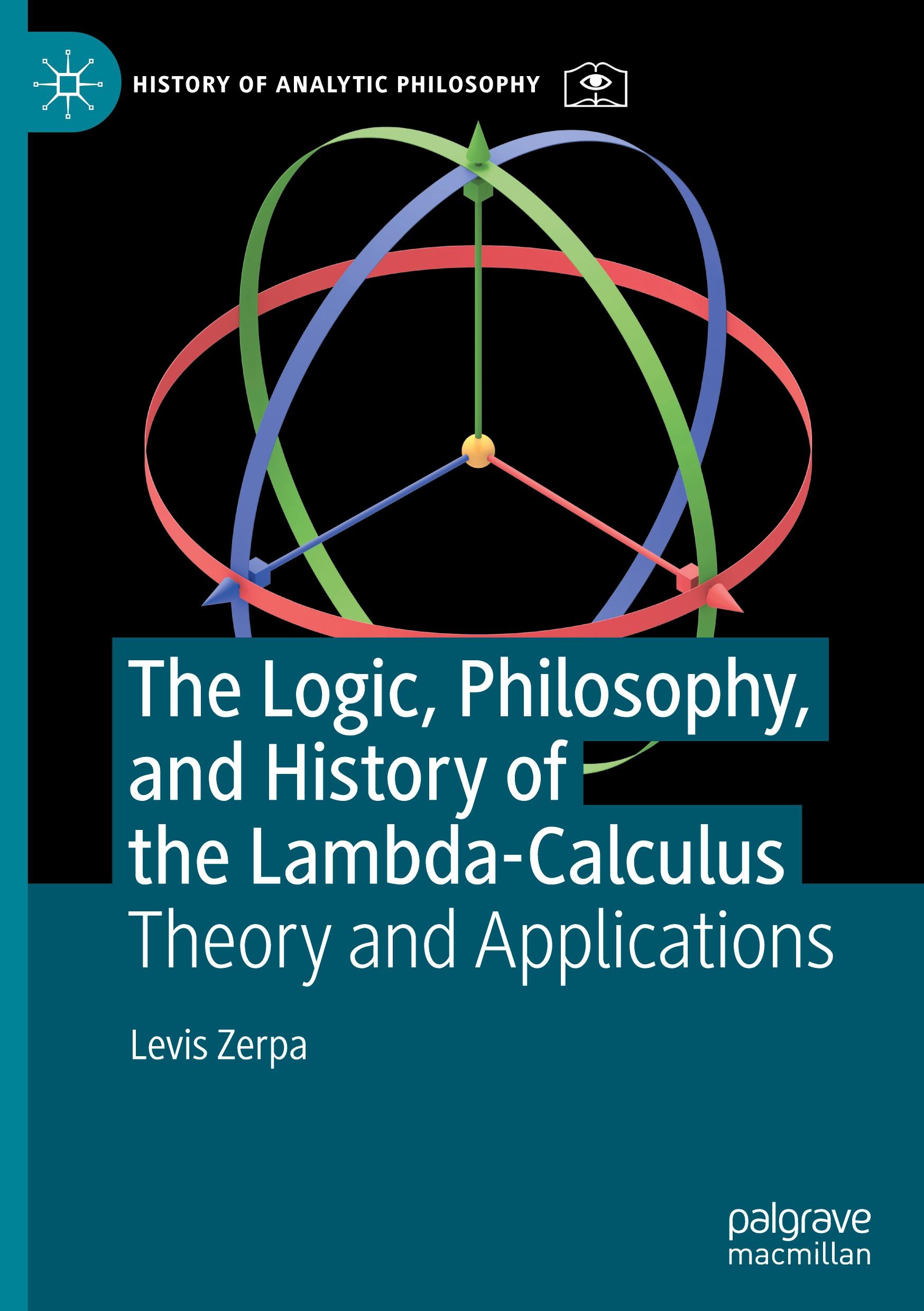 Cover: 9783031728501 | The Logic, Philosophy, and History of the Lambda-Calculus | Zerpa