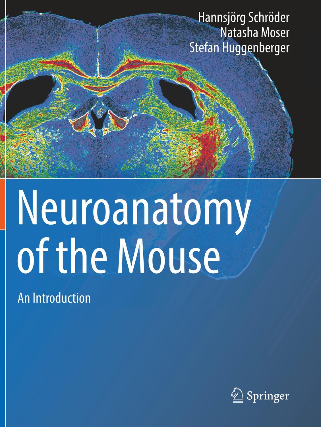 Cover: 9783030199005 | Neuroanatomy of the Mouse | An Introduction | Schröder (u. a.) | Buch