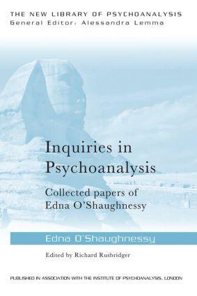 Cover: 9781138796454 | Inquiries in Psychoanalysis: Collected papers of Edna O'Shaughnessy