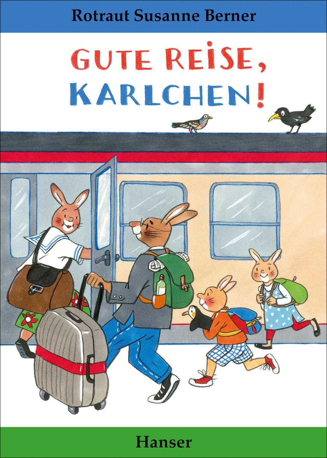 Cover: 9783446260580 | Gute Reise, Karlchen! | Rotraut Susanne Berner | Buch | 18 S. | 2018