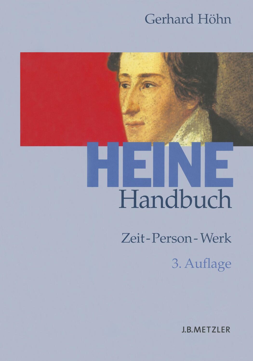Cover: 9783476019653 | Heine-Handbuch | Zeit ¿ Person ¿ Werk | Gerhard Höhn | Buch | Deutsch