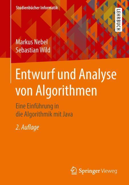 Cover: 9783658211547 | Entwurf und Analyse von Algorithmen | Markus Nebel (u. a.) | Buch