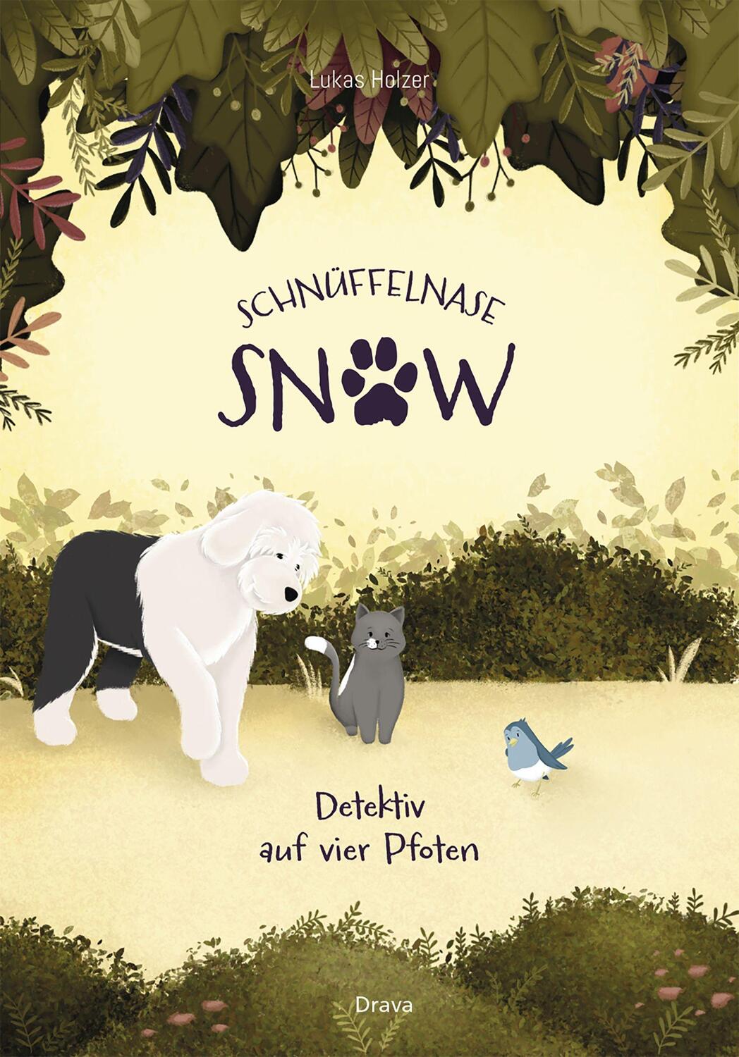 Cover: 9783991380887 | Schnüffelnase Snow | Detektiv auf 4 Pfoten | Lukas Holzer | Buch