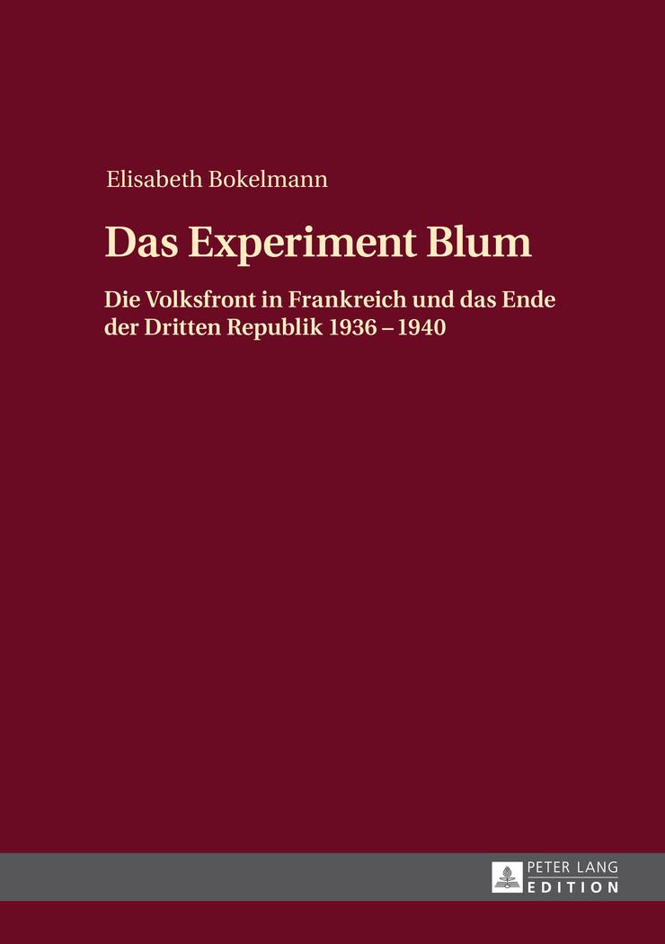 Cover: 9783631646915 | Das Experiment Blum | Elisabeth Bokelmann | Buch | Deutsch | 2014