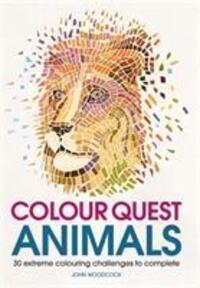 Cover: 9781782437130 | Colour Quest (R) Animals | 30 Extreme Colouring Challenges to Complete
