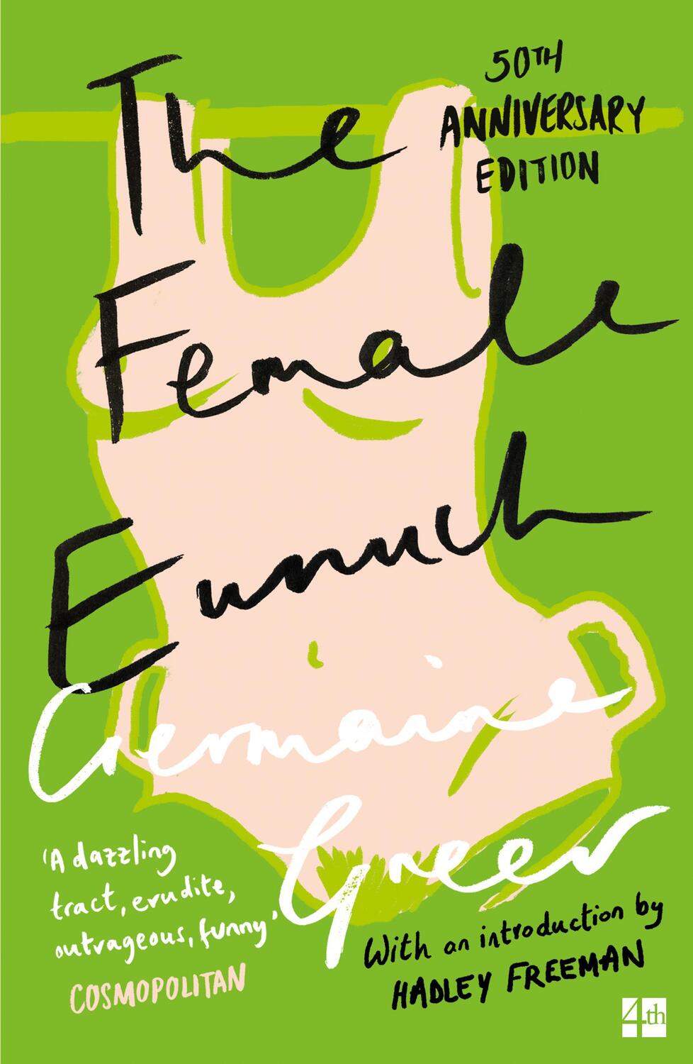 Cover: 9780007205011 | The Female Eunuch | Germaine Greer | Taschenbuch | Englisch | 2006