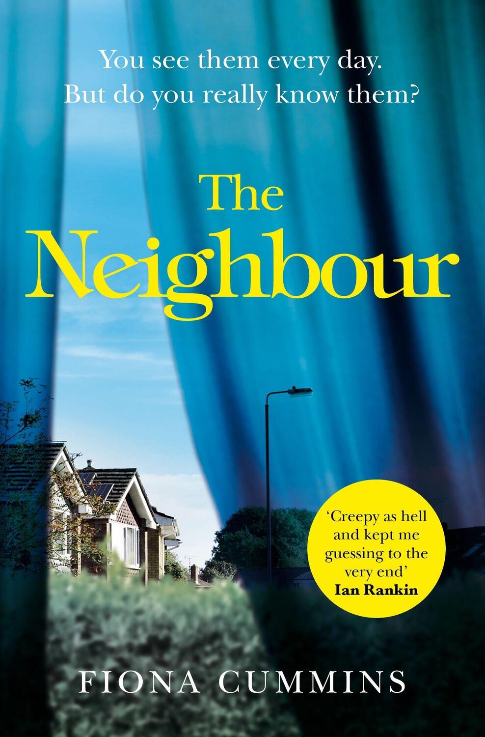 Cover: 9781509876938 | The Neighbour | Fiona Cummins | Taschenbuch | Englisch | 2019