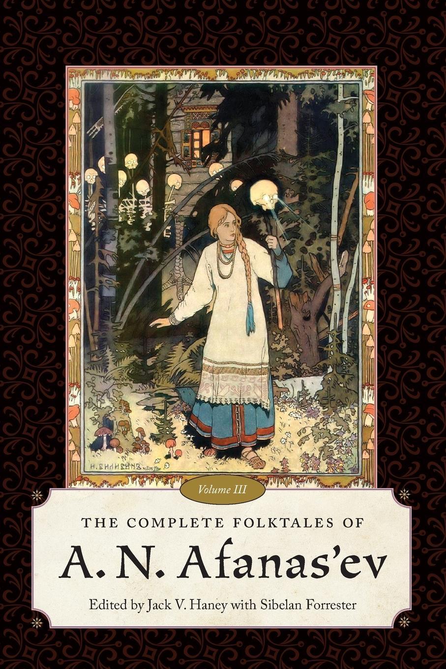 Cover: 9781496831972 | Complete Folktales of A. N. Afanas'ev, Volume III | Jack V Haney