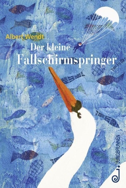 Cover: 9783702658441 | Der kleine Fallschirmspringer | Albert Wendt | Buch | 76 S. | Deutsch