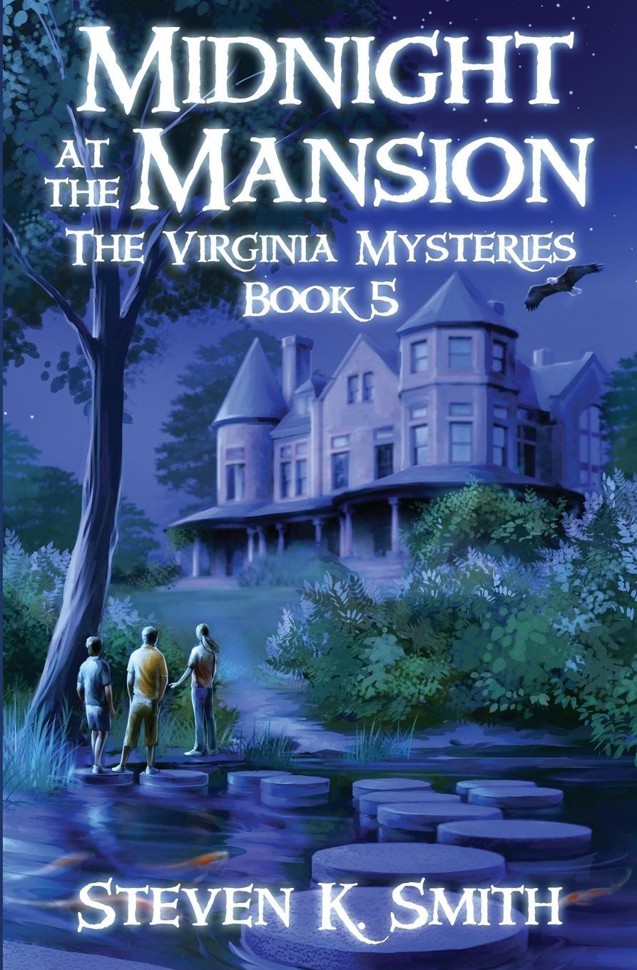 Cover: 9780989341462 | Midnight at the Mansion | Steven K Smith | Taschenbuch | Paperback