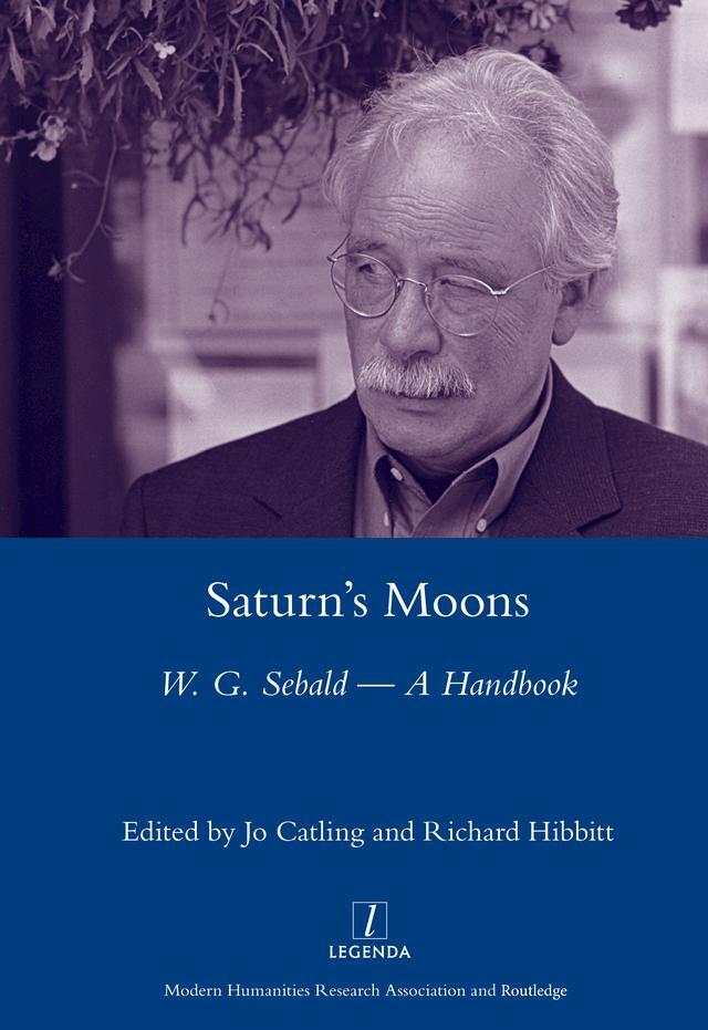 Cover: 9780367603298 | Saturn's Moons | A W.G Sebald Handbook | Jo Catling | Taschenbuch