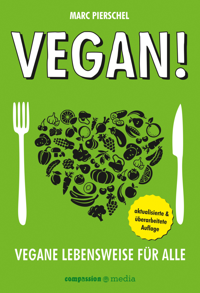 Cover: 9783000284045 | Vegan! | Vegane Lebensweise für alle | Marc Pierschel | Taschenbuch